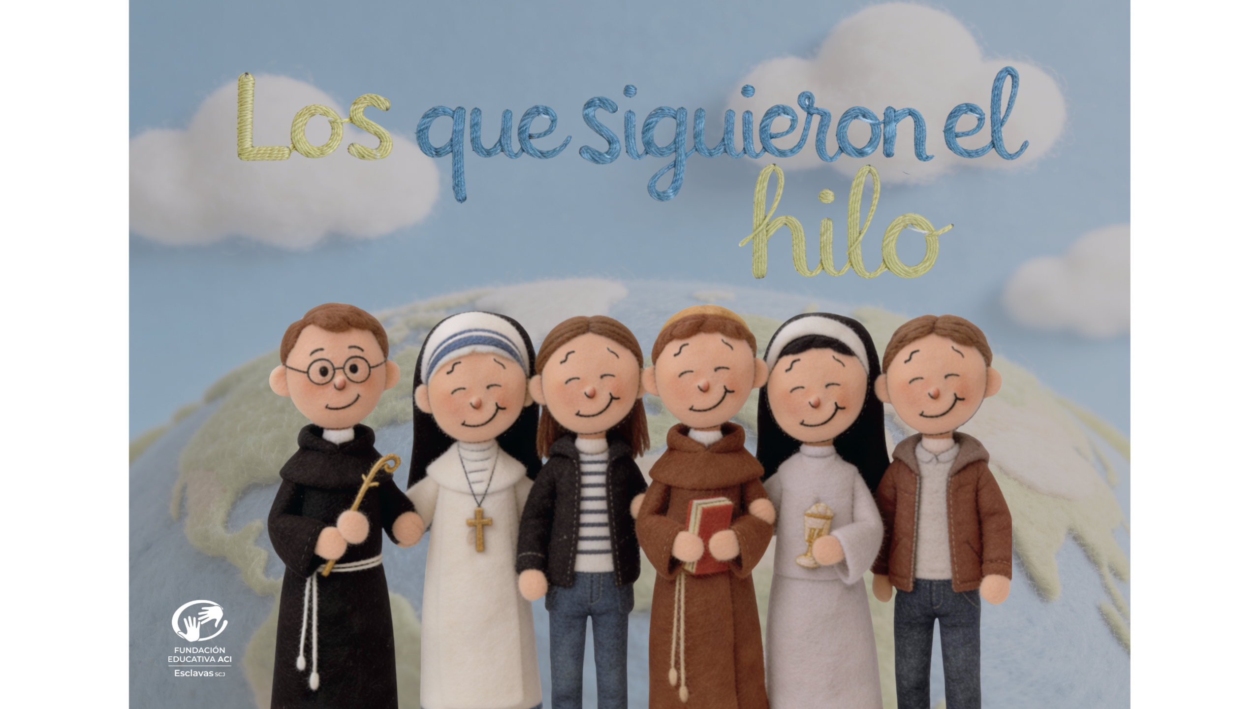 01.SANTOS- LOS QUE SIGUIERON EL HILO